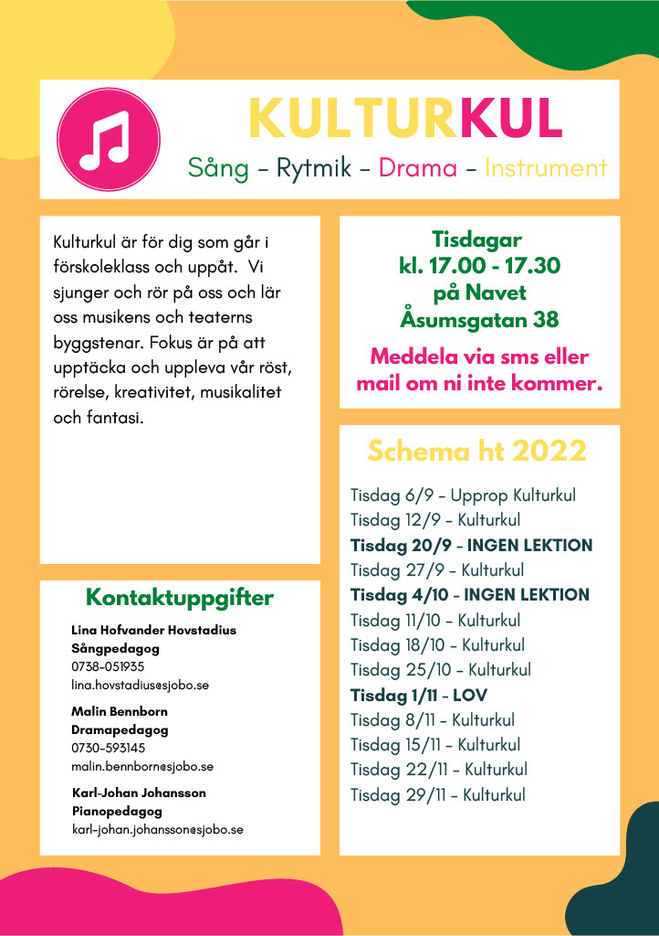 En reklambild för kulturskolans nya kurs, Kulturkul. Träffas kl 17.00-17.30 på Navet i Sjöbo. För dig från förskoleklass och uppåt, innehåller drama, rytmik, lek och sång.
